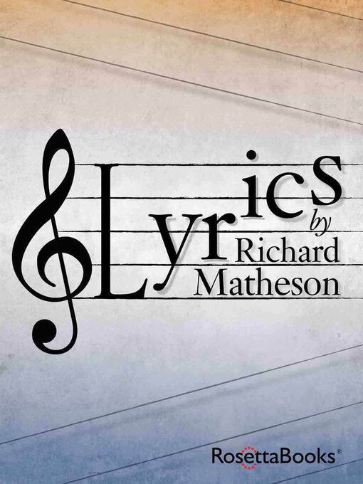 Title details for Lyrics by Richard Matheson - Available